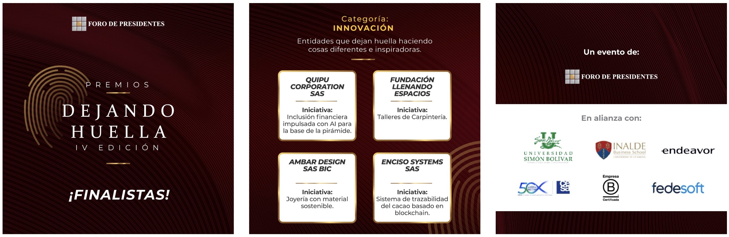 This graphic announces the finalists for the Innovation category of the 'Premios Dejando Huella IV Edición' by Foro de Presidentes. It features Quipu Corporation, Fundación Llenando Espacios, Ambar Design, and Enciso Systems.