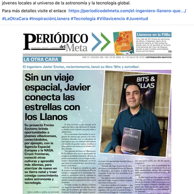 Periódico del Meta – Javier Enciso: The Man Who Connected the Llano With NASA