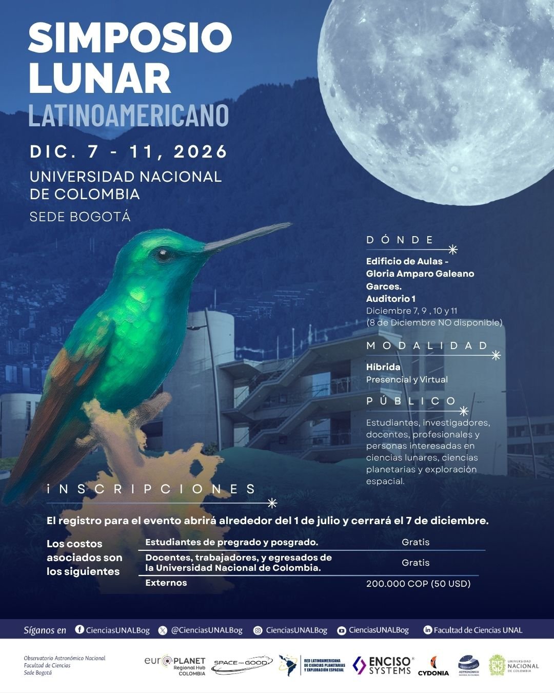 Event poster for the Simposio Lunar Latinoamericano 2026 at Universidad Nacional de Colombia. Features a vibrant hummingbird and a large moon graphic detailing dates, location, and registration info.